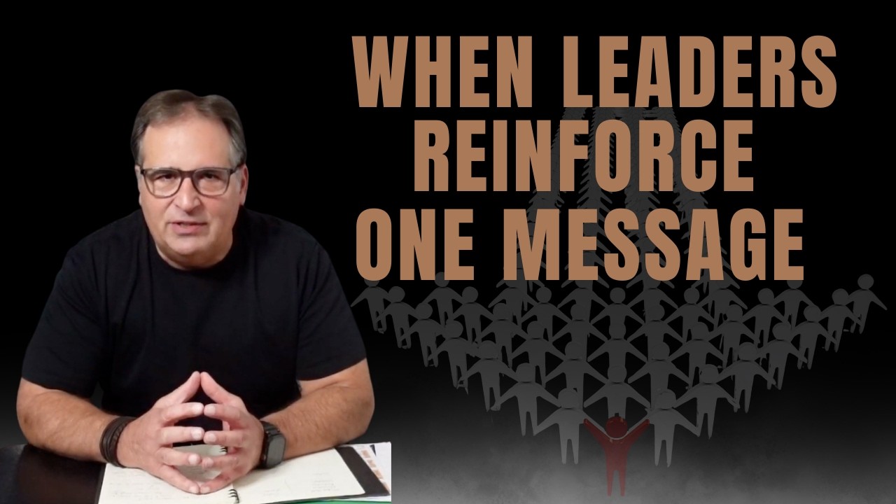 How to Get Your Leadership Team to Reinforce One Message