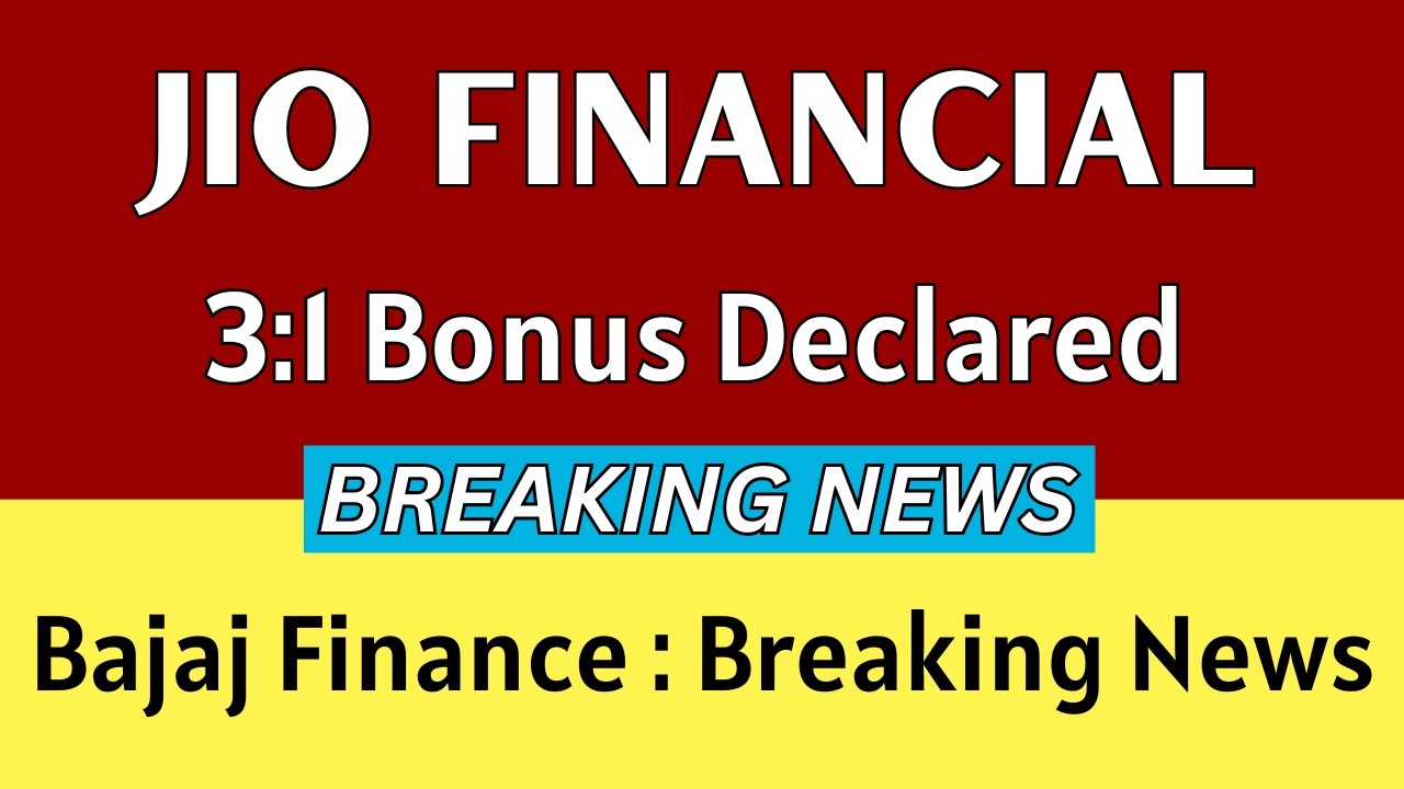 JIO FINANCIAL SERVICES latest news 🚨 3:1 BONUS DECLARED 🚨 BAJAJ FINANCE share news today