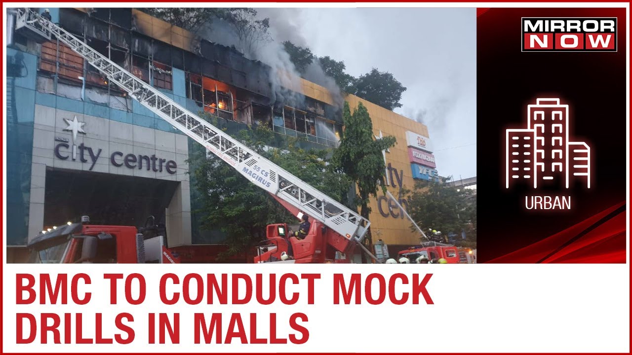Mumbai Civic Body BMC to inspect all malls for fire fighting capabilities and systems