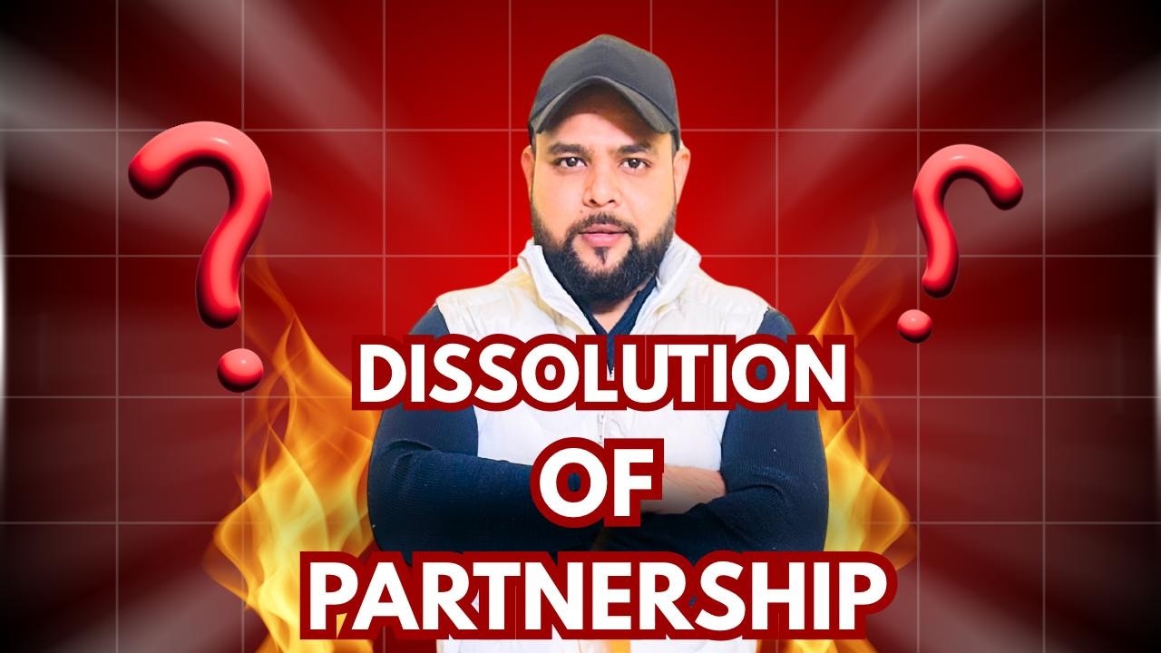 dissolution of partnership class XII part 2