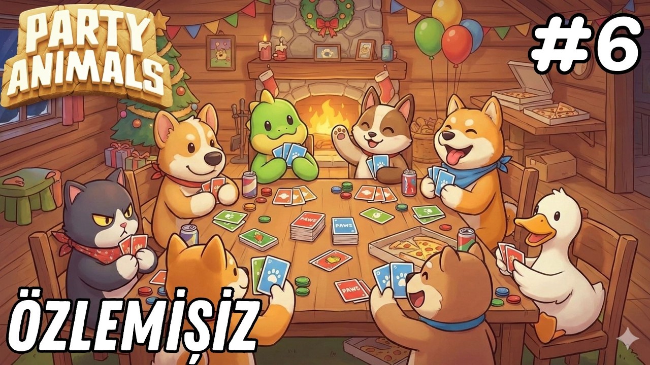 ÖZLEMİŞİZ | PARTY ANIMALS #6