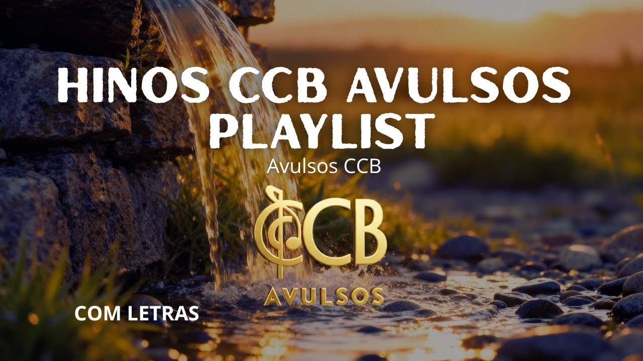Hinos CCB Avulsos | Selecionados | PLAYLIST | 💖 Hinos Que Acalmam o Coração e Fortalecem a Fé 🎶