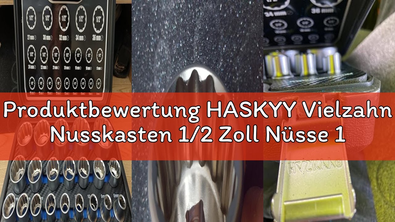 Produktbewertung HASKYY Vielzahn Nusskasten 1/2 Zoll Nüsse 12-Kant Steckschlüssel 8-36mm Satz