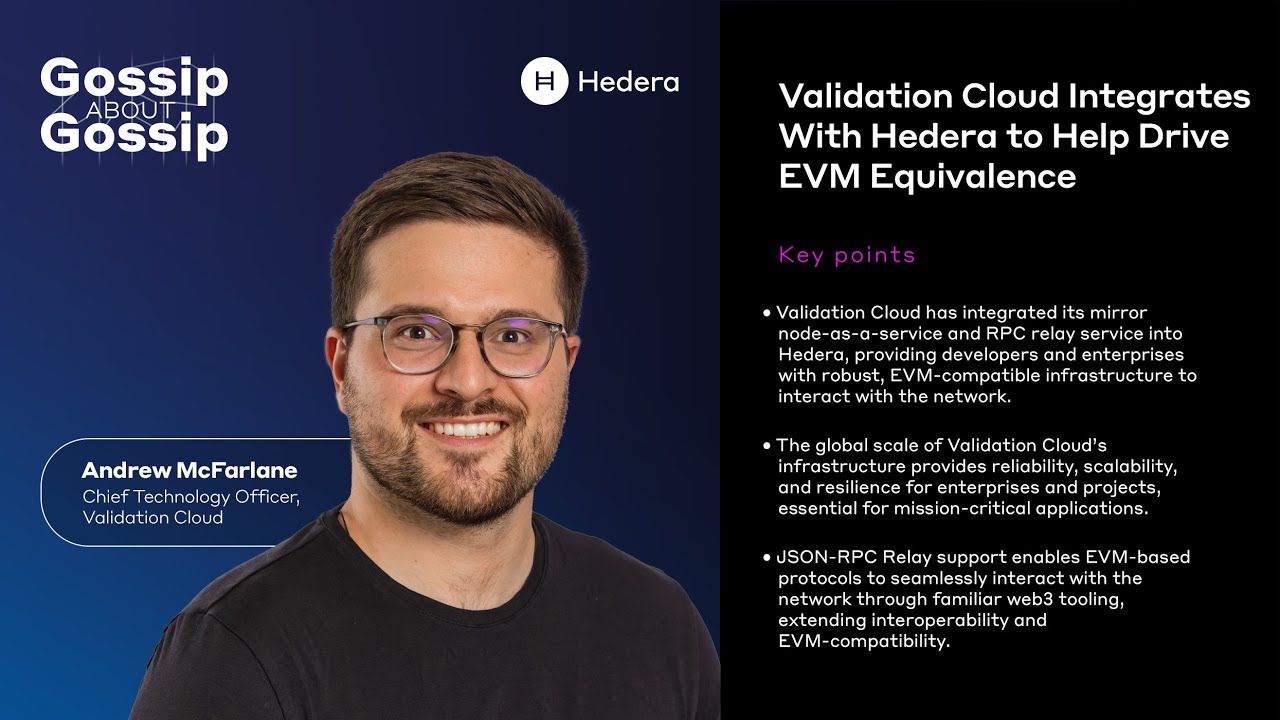 Gossip about Gossip: Validation Cloud Integrates with Hedera to Help Drive EVM Equivalence