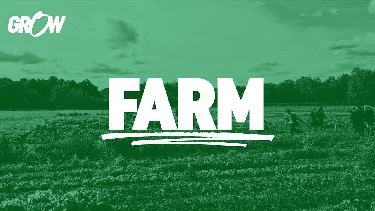 The GROW Farm