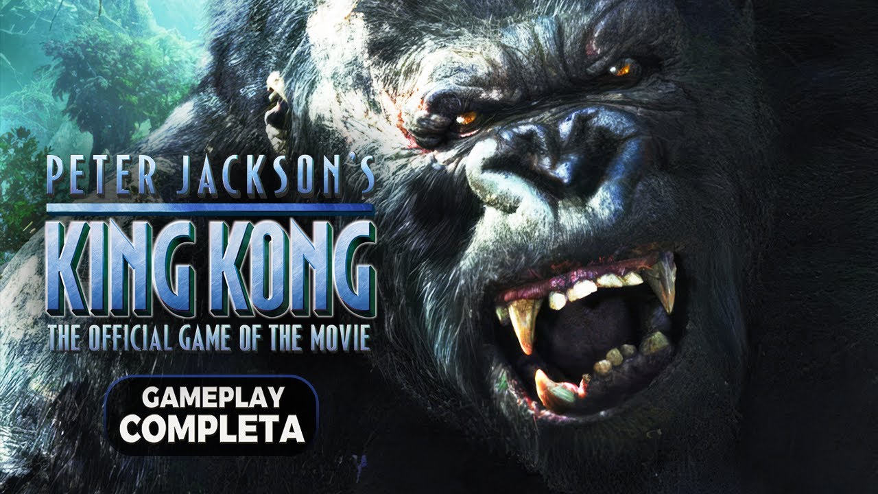 [CompletoZ #27] : Peter Jackson's King Kong: The Official Game of the Movie (2005) Gameplay Completo