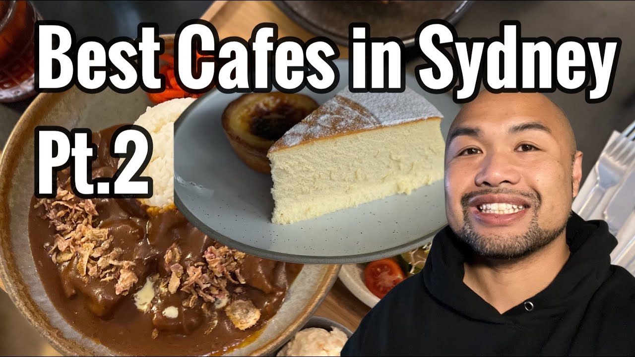 Best Cafe in Sydney Part 2