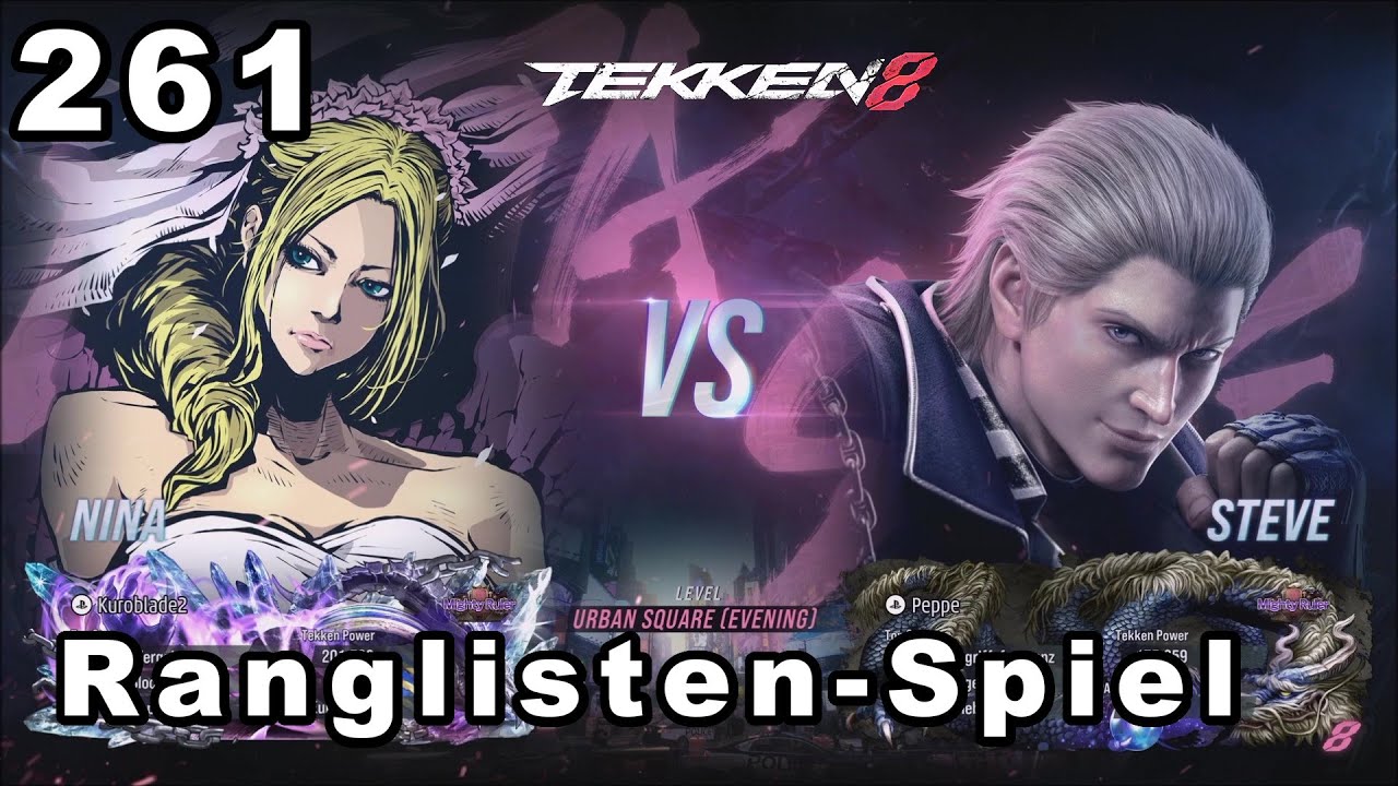 Tekken 8 Ranglisten Spiel  261 Kuroblade2 Nina   gegen Peppe Steve