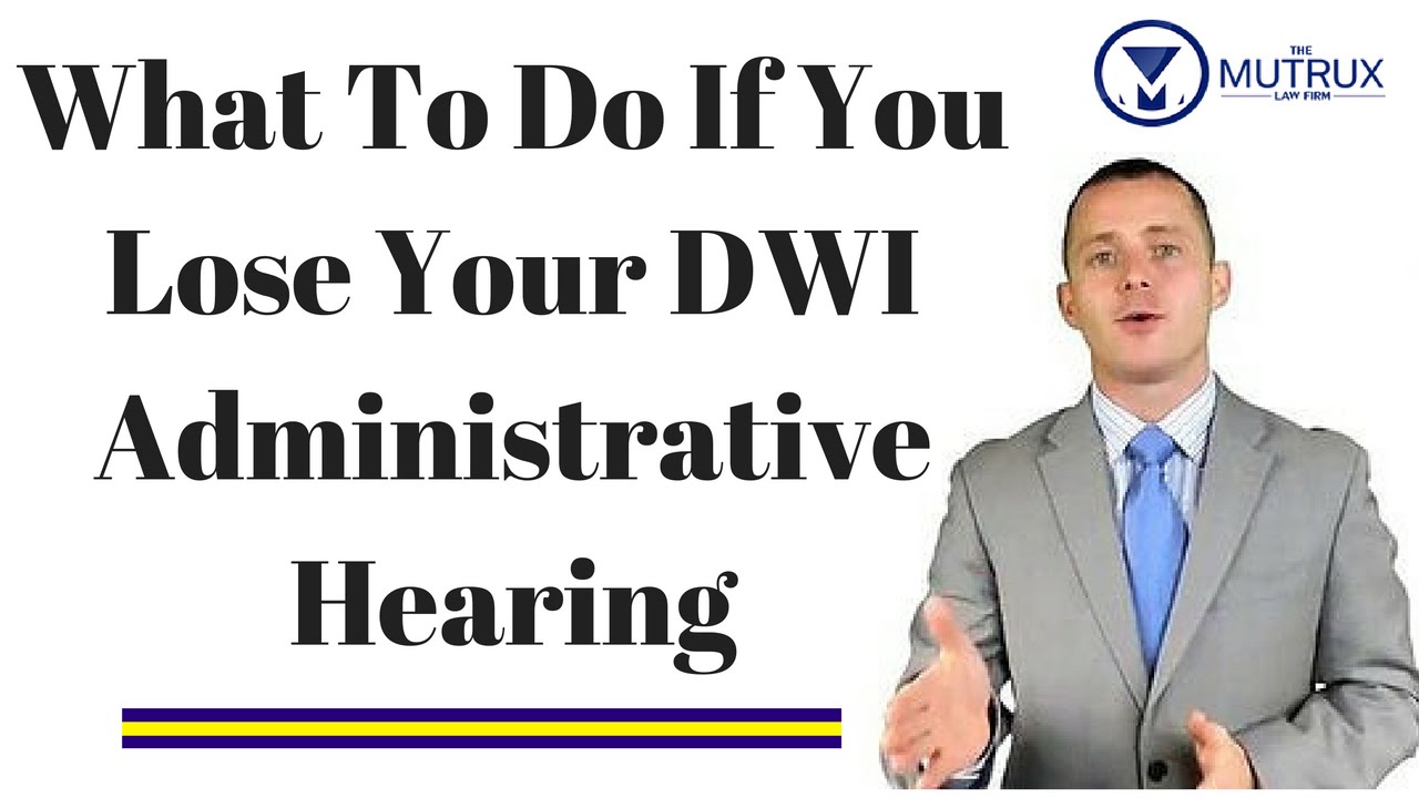 What To Do If You Lose Your DWI Administrative Hearing | St. Louis DWI Attorney