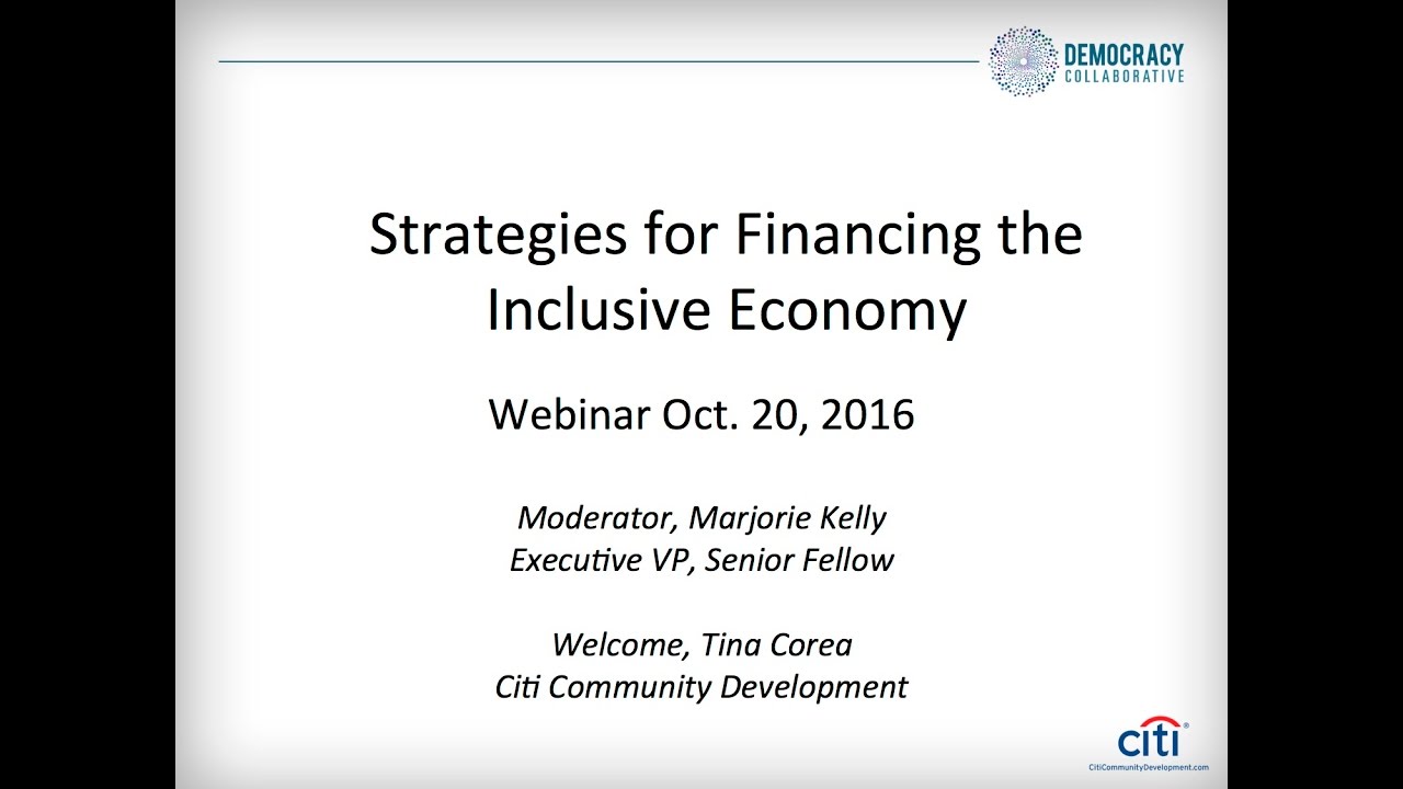 Webinar: Strategies for  Financing the Inclusive Economy