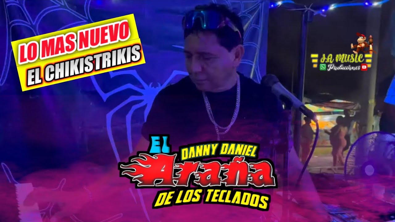 EL ARAÑA DE LOS TECLADOS _ EL CHIKISTRIKIS lo más nuevo