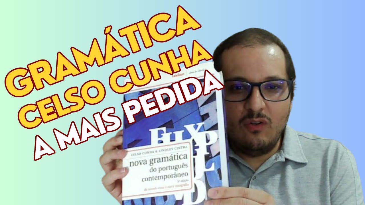 Nova Gramática do Português Contemporâneo: a gramática mais famosa do Brasil