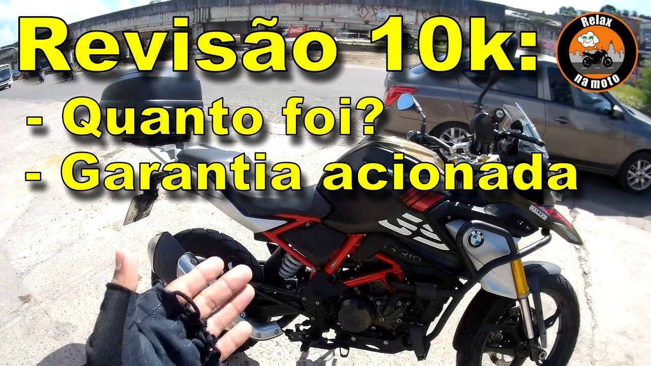 G 310 GS: revisão de 10 mil e como foi o uso da garantia. #motovlog #bmw #317