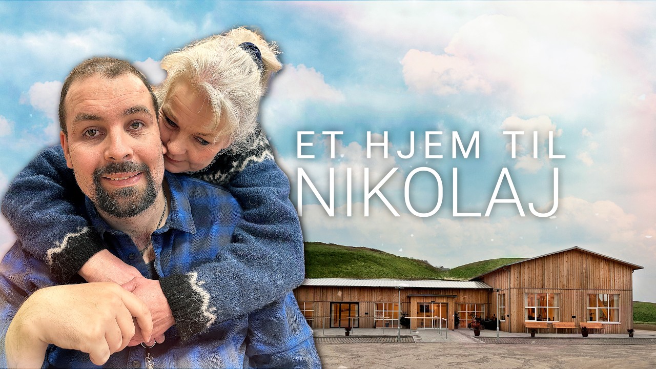 Et hjem til Nikolaj (1:3) En værdig hverdag