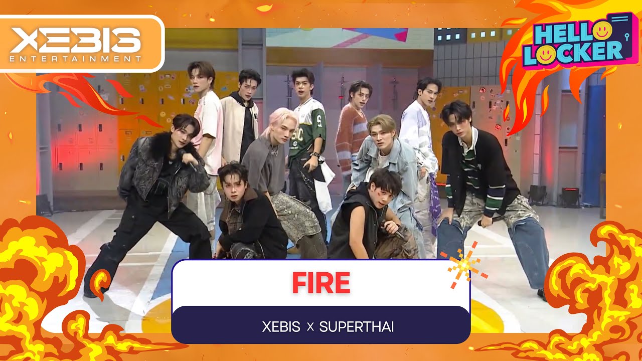 [ FULL SHOW 🎤] “ FIRE “ - XEBIS x SUPERTHAI  | XEBIS Entertainment #XEBISENTERTAINMENT 