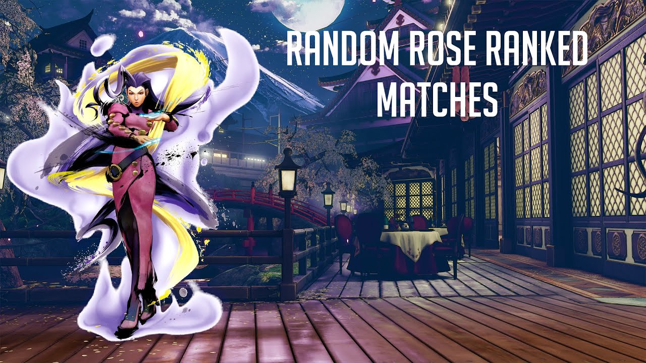 Street Fighter V: Random Rose Ranked Matches (Haldeon)