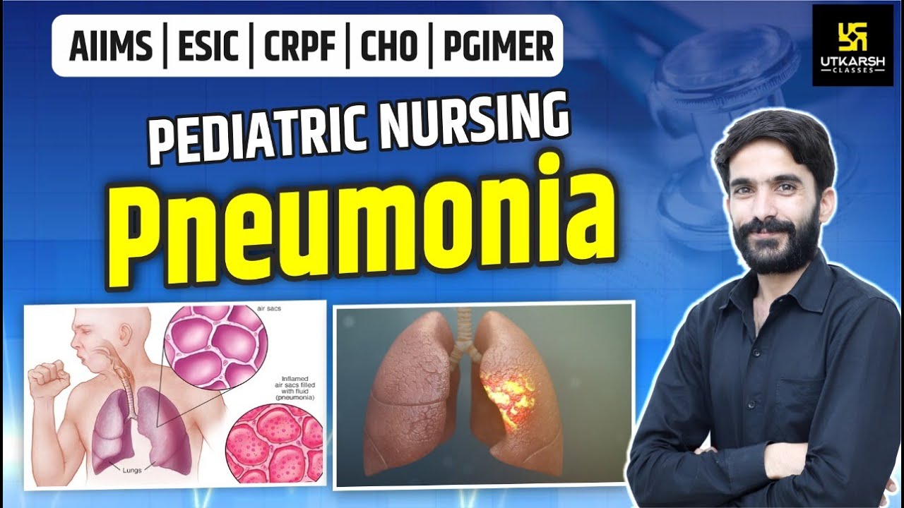 AIIMS | ESIC | CRPF | PGIMER | Pneumonia | Pediatric Nursing | By Raju Sir