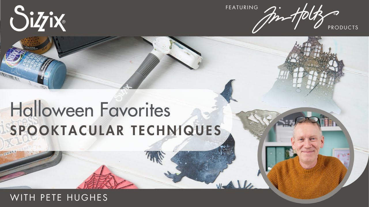 Halloween Favorites: Spooktacular Techinques with the Tim Holtz Halloween Vault