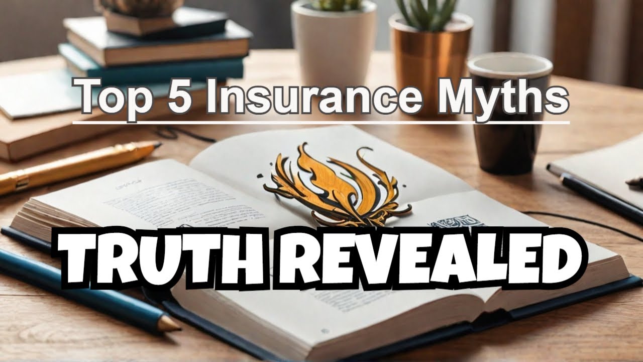 Top 5 Life Insurance Myths Busted!