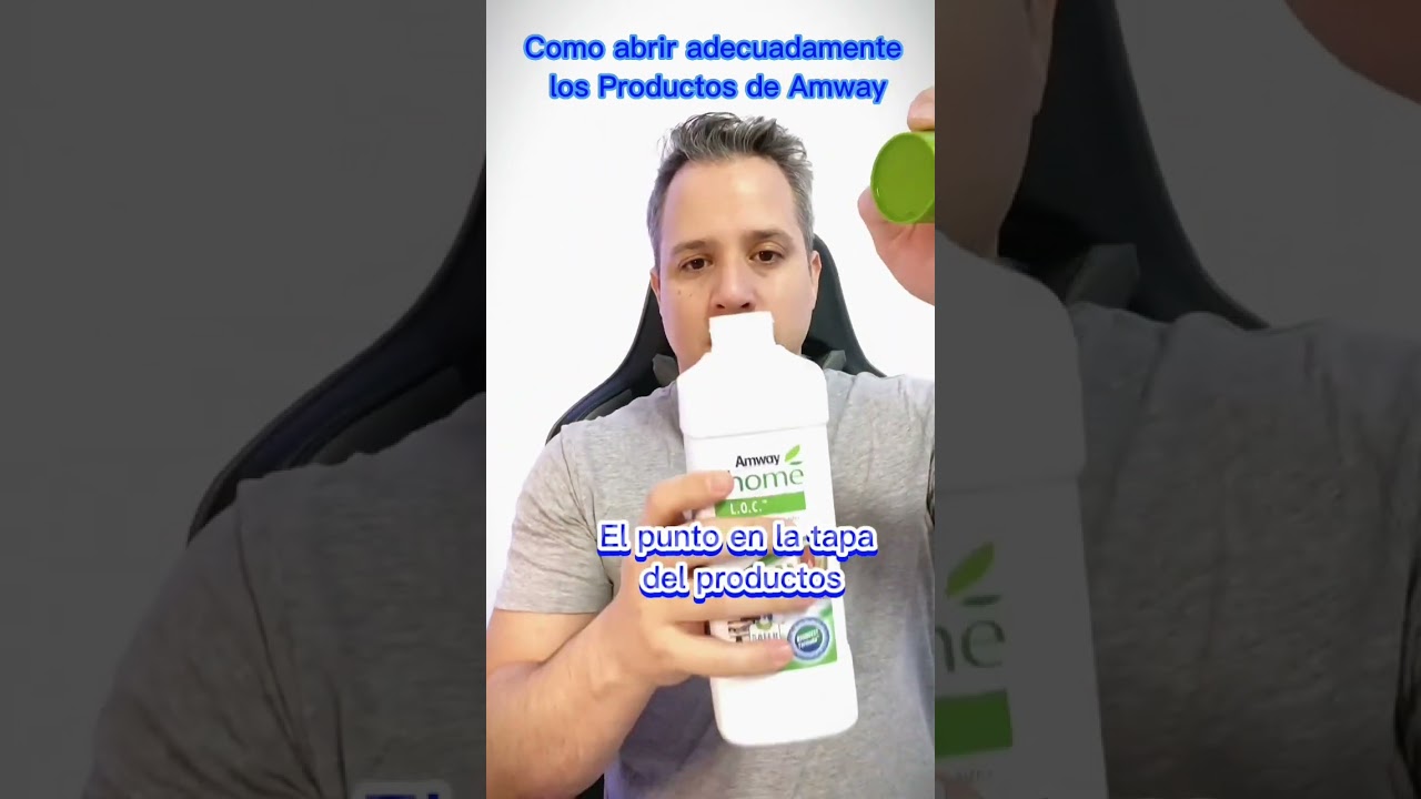 Como Abrir Correctamente los Productos de Amway LOC DISHDROPS & SA8