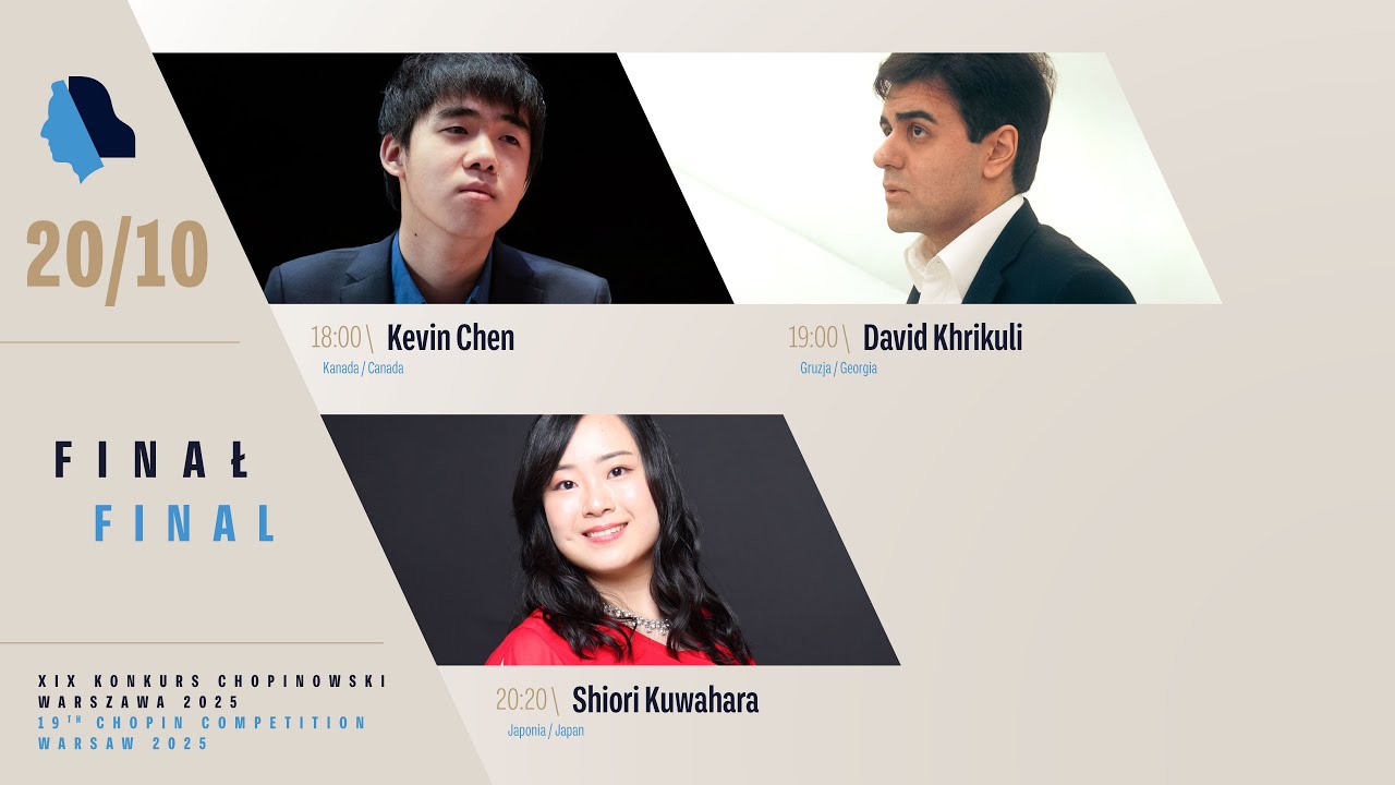 The 19th International Fryderyk Chopin Piano Competition (final), 20.10.2025