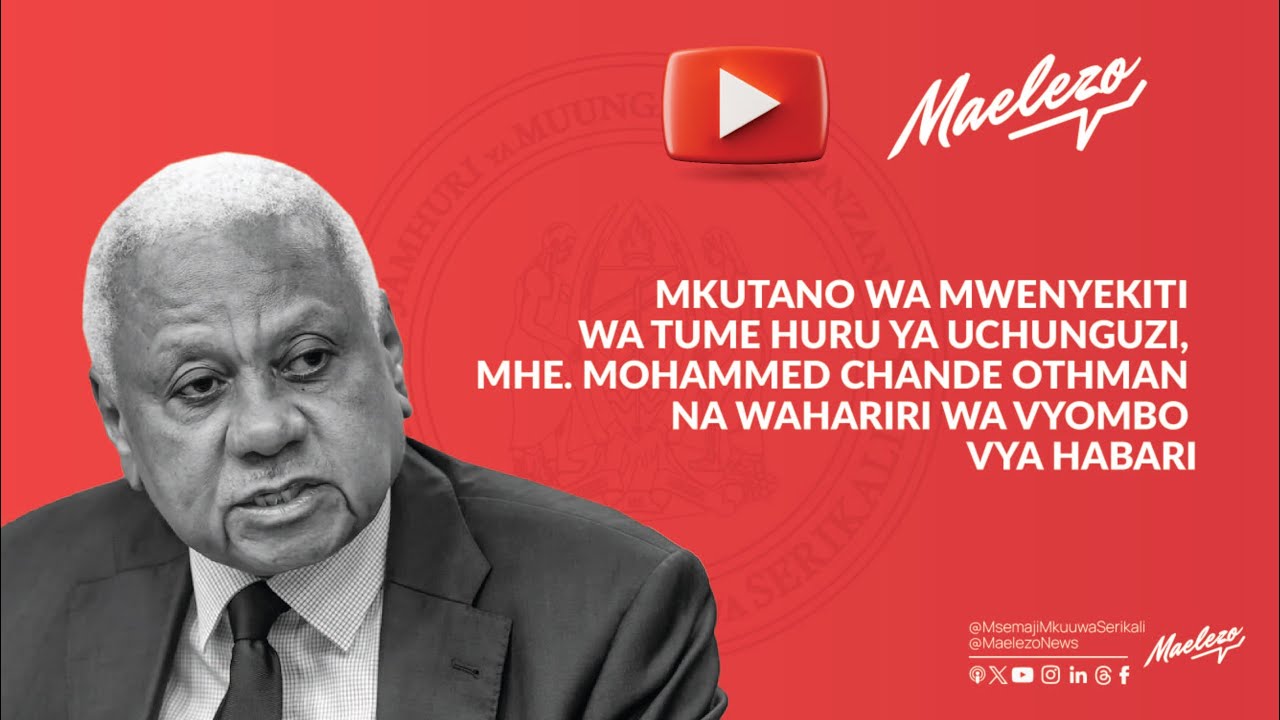 MKUTANO WA MWENYEKITI WA TUME HURU YA UCHUNGUZI NA WAHARIRI WA VYOMBO VYA HABARI