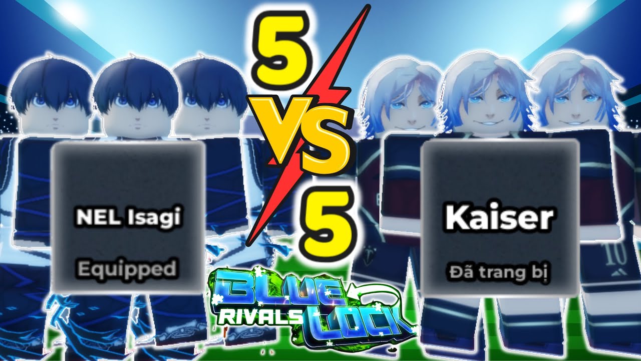 THNE LẦN ĐẦU XEM TRẬN ĐẤU NEL ISAGI VS KAISER ĐẲNG CẤP THẾ GIỚI Blue Lock Rivals
