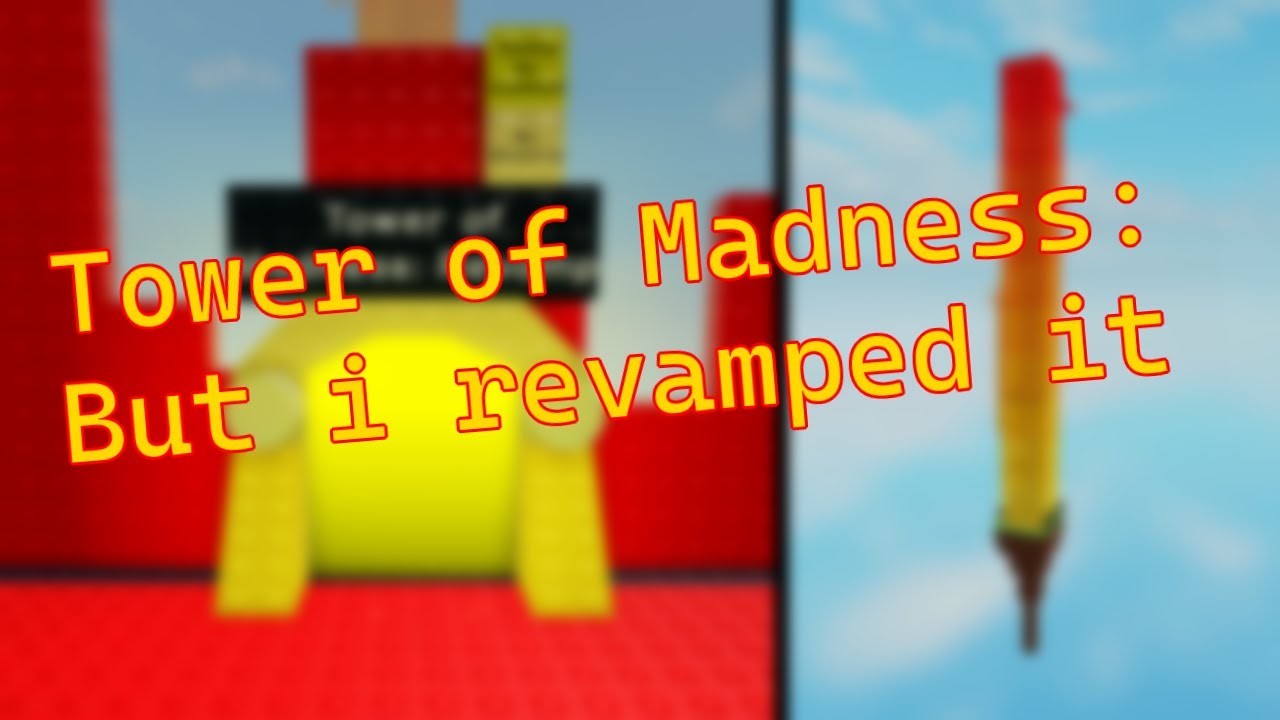 EToH | Tower of Madness but i revamped it