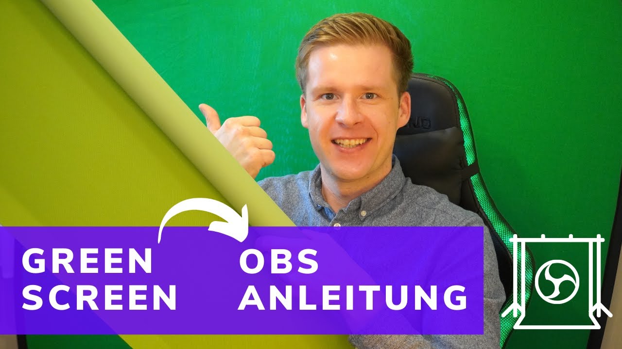 OBS Greenscreen einrichten Anleitung