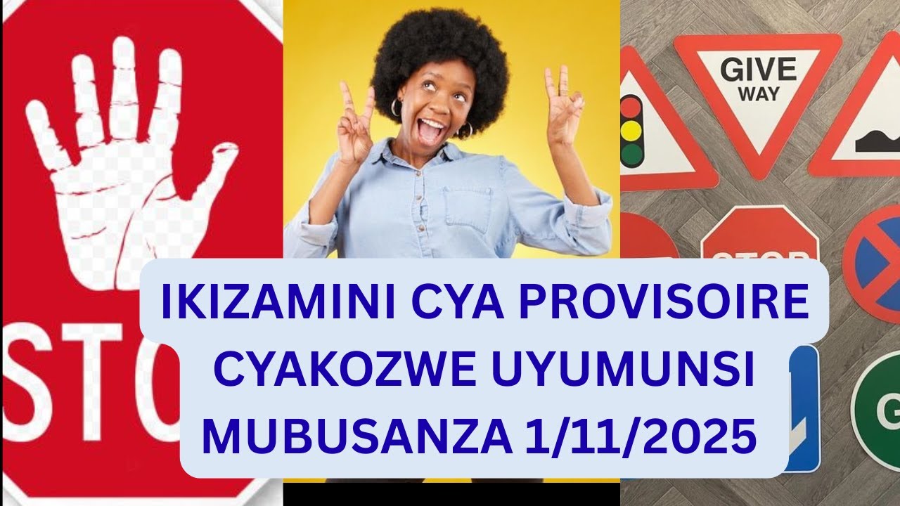 AMATEGEKO YUMUHANDA IKIZAMINI CYA PROVISOIRE CYAKOZWE MUBUSANZA LE 1/11/2025 #0786705188 #IHUGURE