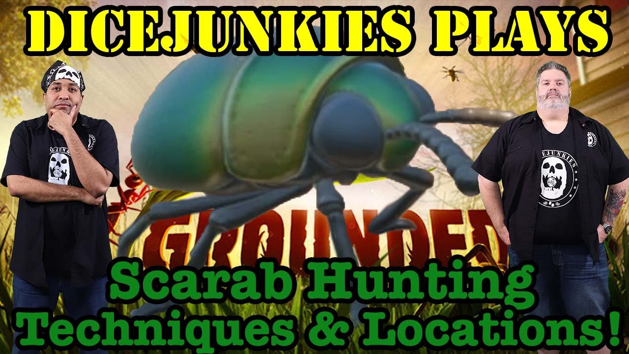 Dicejunkies Plays Grounded Scarab Hunting Techniques and Spawn Locations!