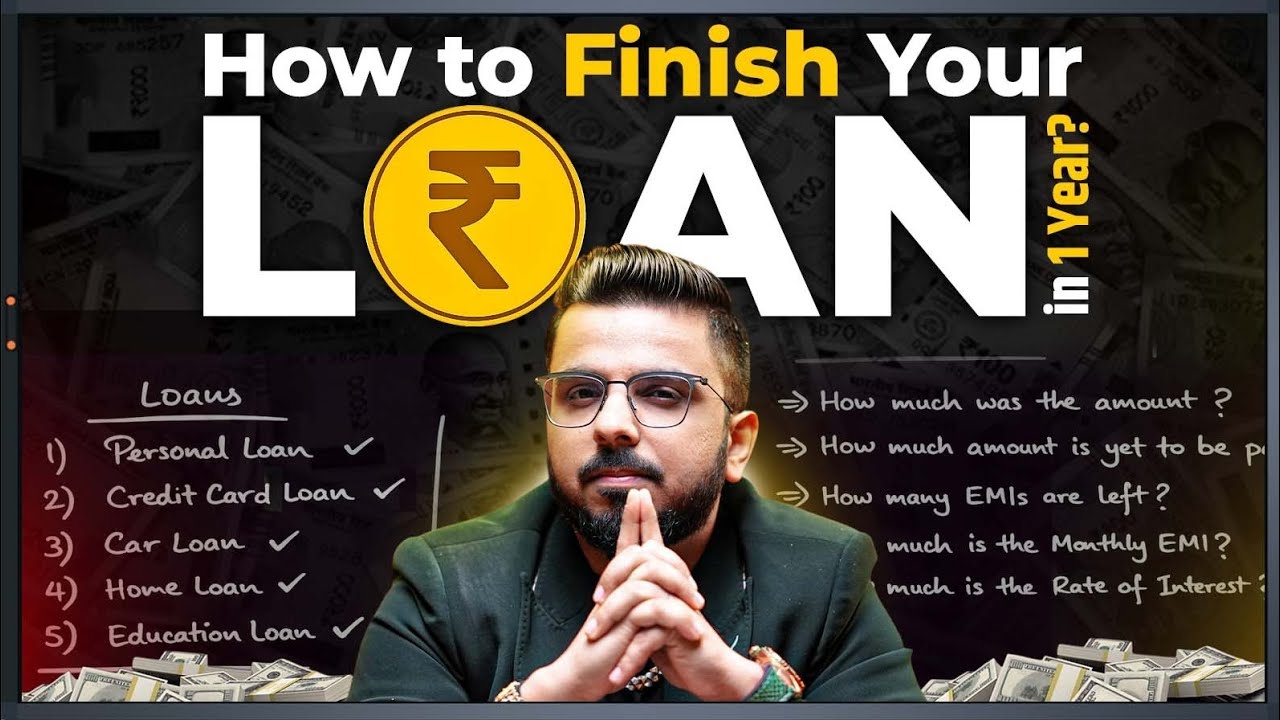 How to Finish Your Loan in 1 Year?