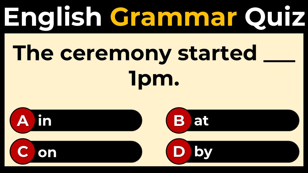 Mixed English Grammar Quiz: CAN YOU SCORE 25/25?