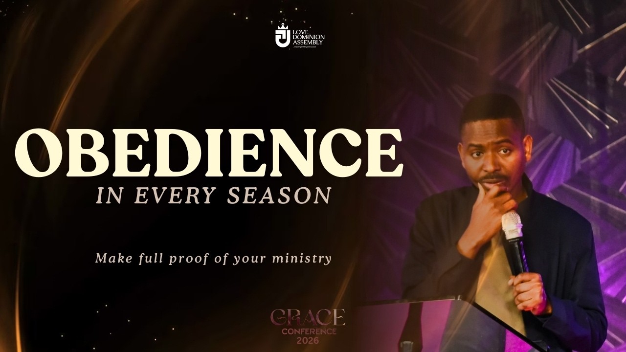 Obedience and Fervency in Every Season || Grace Conference 2026 || Pst Nife Ibiyemi #obediencetogod