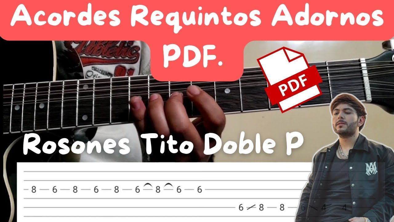 Rosones - Tito Double P - Adornos + Requinto + Acordes + PDF | Guitarra Tutorial PT1