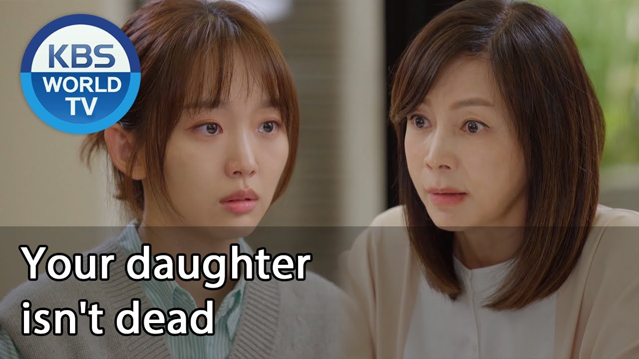 Your daughter isn't dead (Homemade Love Story) | KBS WORLD TV 201011