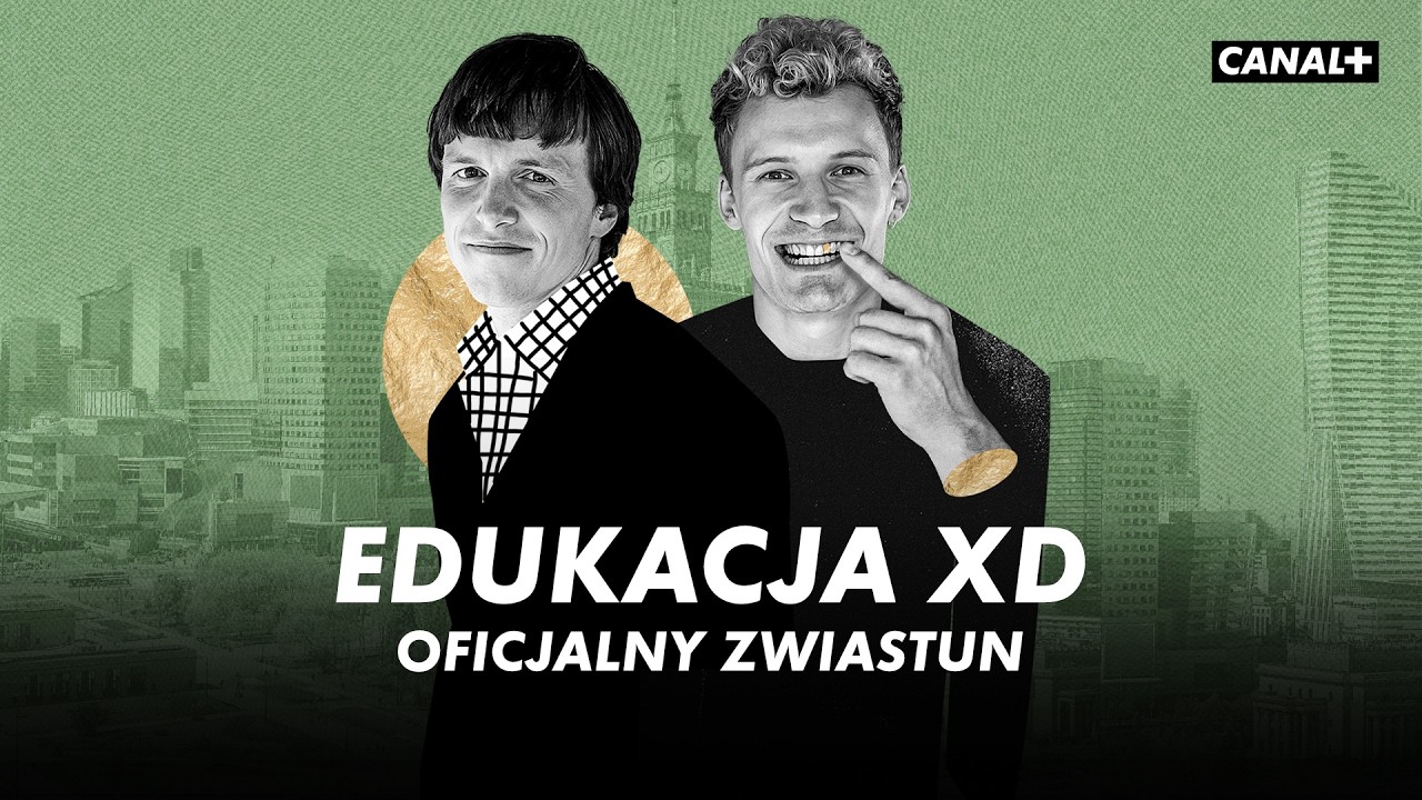 EDUKACJA XD | Oficjalny zwiastun | Premiera serialu 18 kwietnia w CANAL+
