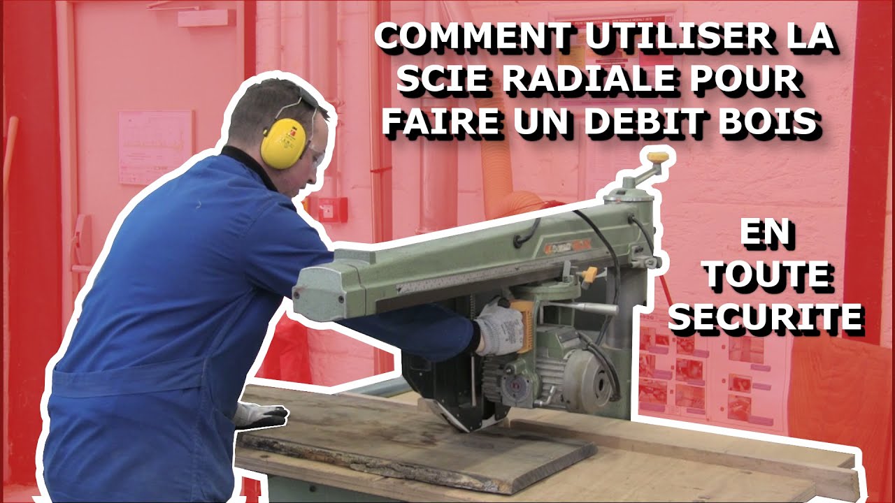 Comment utiliser une scie radiale d'atelier en sécurité Partie 2; Tuto faire un débit bois.