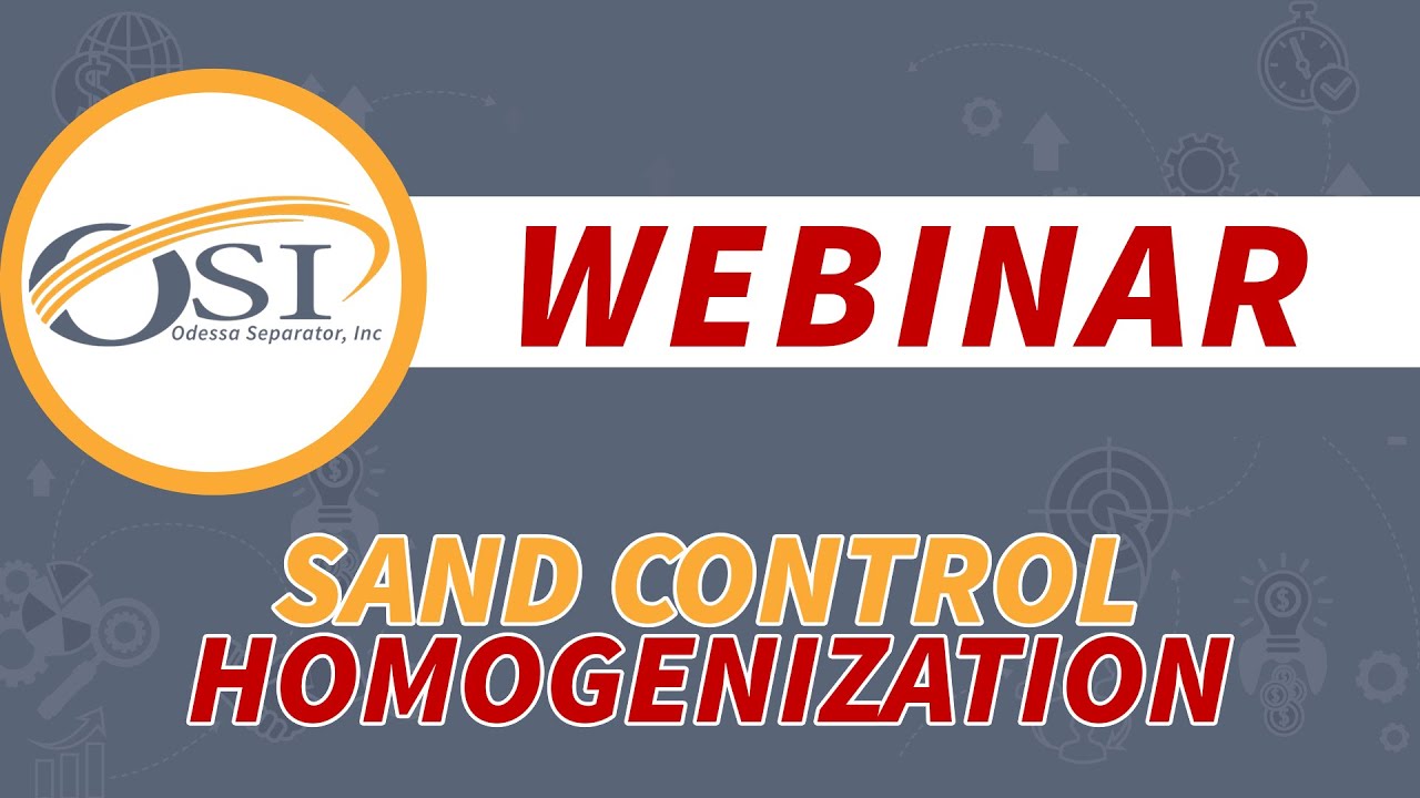 SAND CONTROL: Homogenization