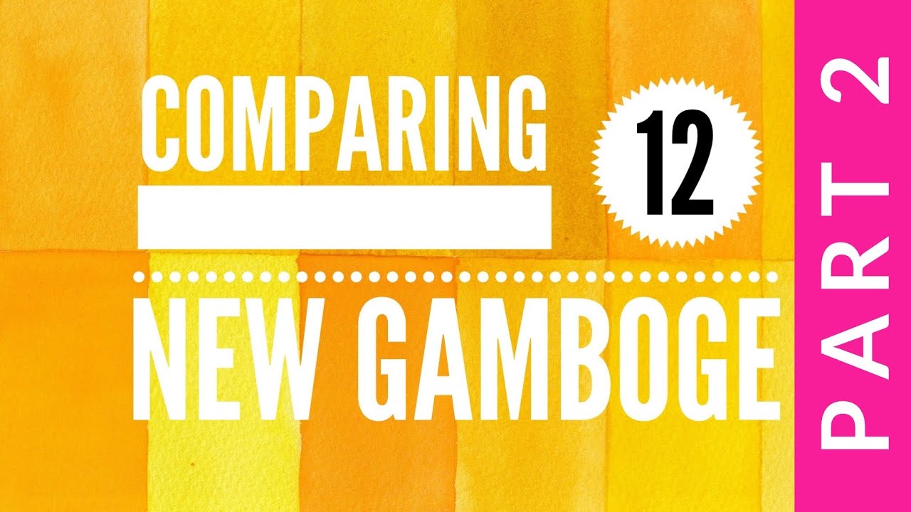 Comparing 12 New Gamboge Watercolors Part 2 - Colossal Color Showdown S3, Ep. 16