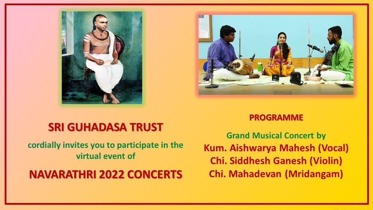NAVARATHRI 2022 CONCERTS - 3rd OCTOBER 2022 - KUM.AISHWARYA MAHESH AND GROUP
