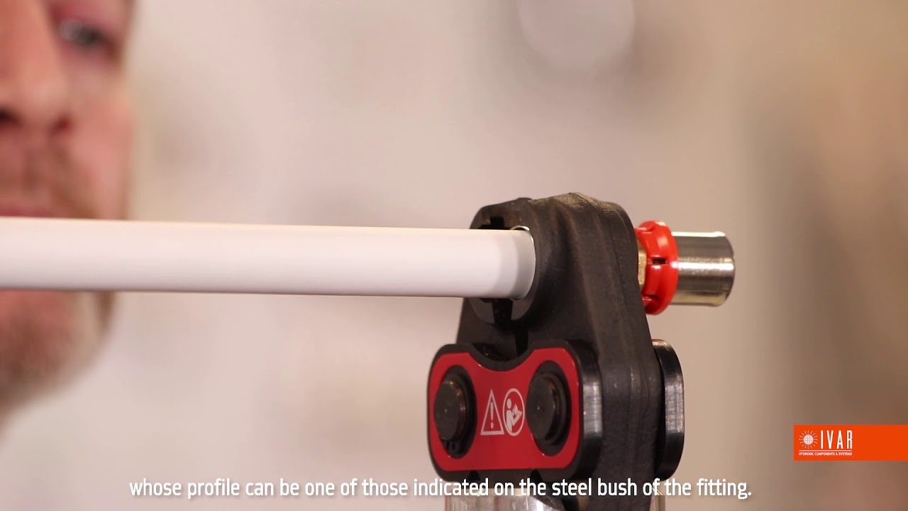 Discover IVAR M•P fittings | The correct pressing of the fitting