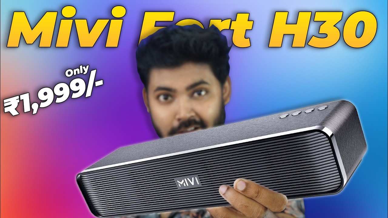 Mivi Fort H30 | 30 Watt Wireless Soundbar 4000 mAh Large Battery