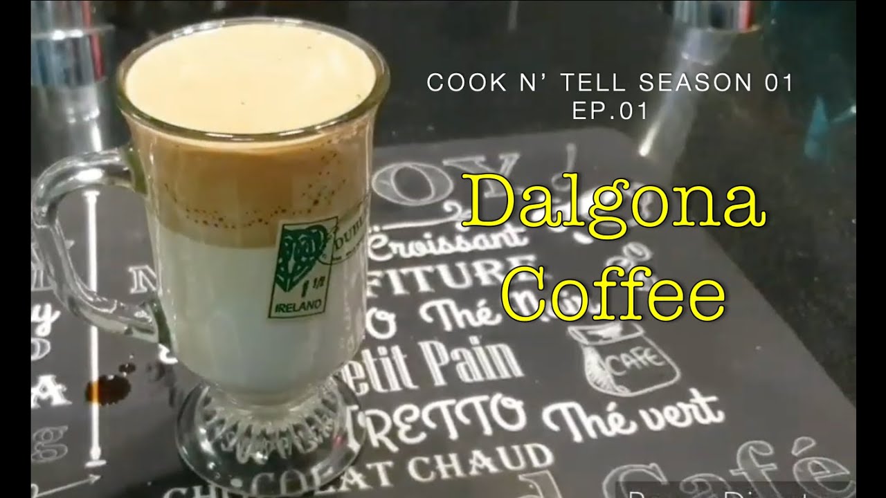 DALGONA COFFEE