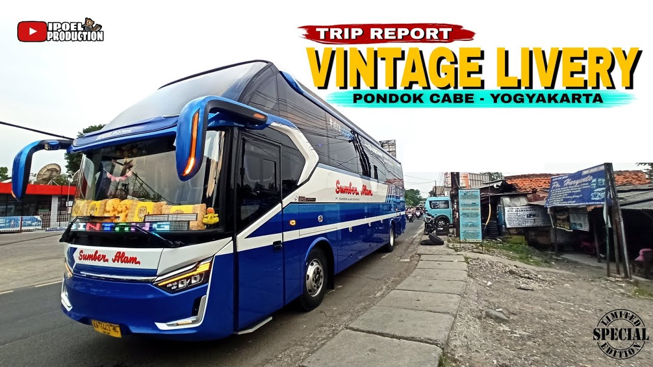 MENCOBA BUS TERBARUNYA SUMBER ALAM || Trip Pondok Cabe - Yogyakarta Spesial Livery Vintage