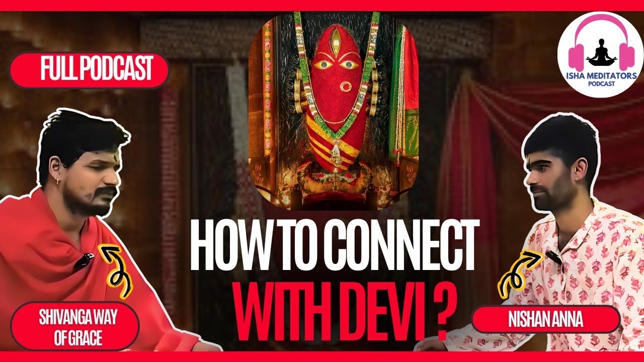 Linga Bhairavi Devi: How to Invoke Her Grace | Podcast With Gaurav Anna #lingabhairavi