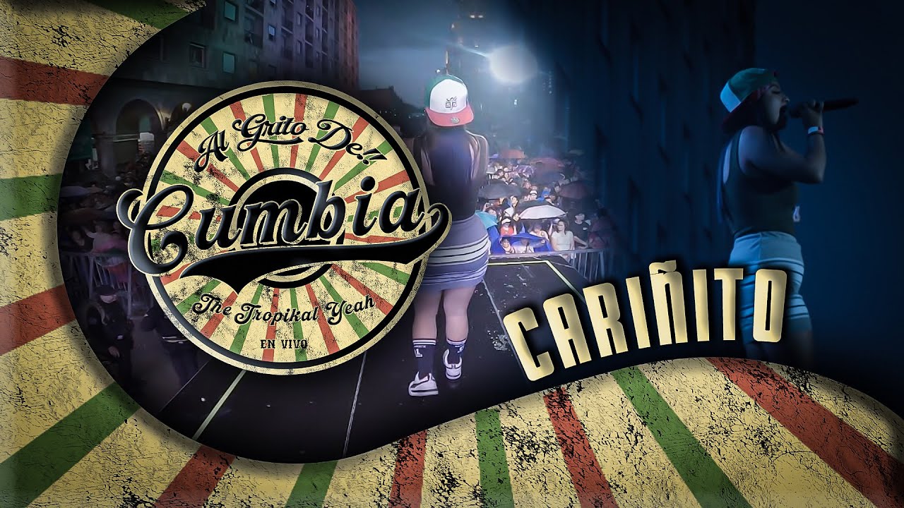 The Tropikal Yeah - Cariñito | Al Grito De Cumbia (En Vivo)