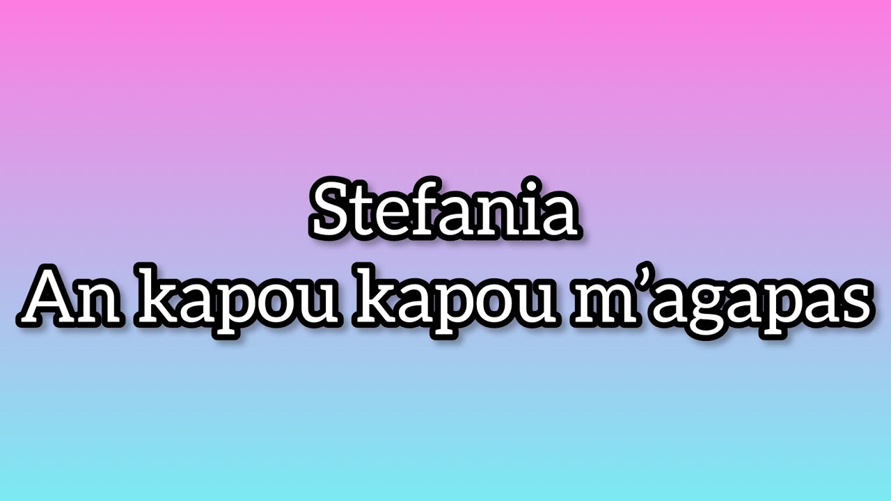 Stefania - An kapou kapou m’agapas (Lyrics) #stefania #ankapoukapoumagapas