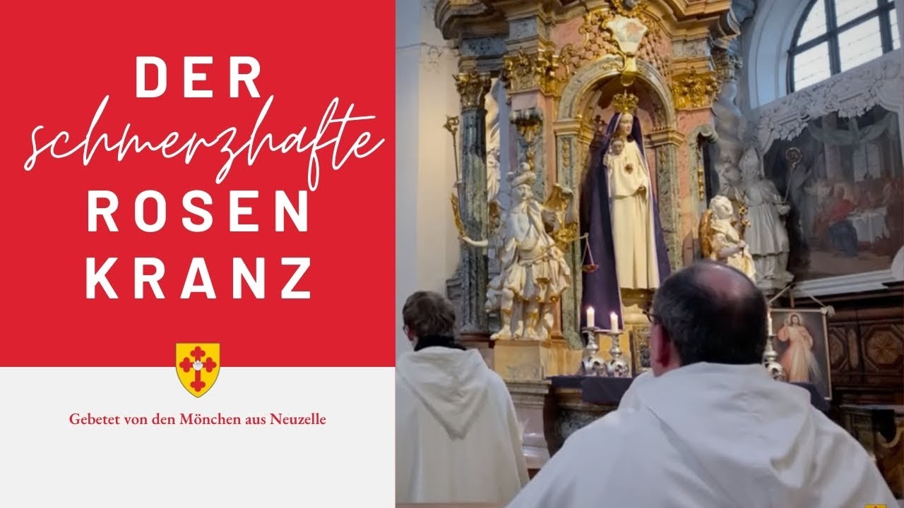 Der schmerzhafte Rosenkranz – gebetet von den Mönchen aus Neuzelle