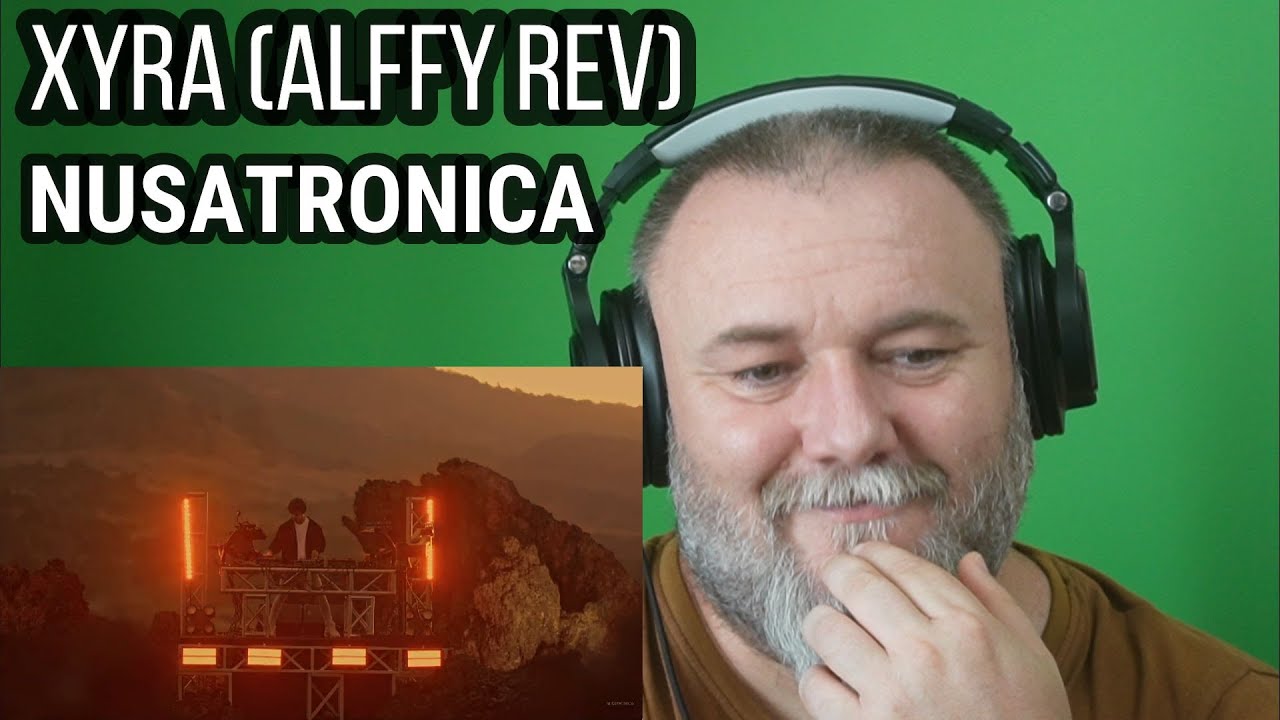 XYRA | ALFFY REV - NUSATRONICA [A Sonic Ritual of Wonderland Indonesia (REIMAGINED)] (REACTION)